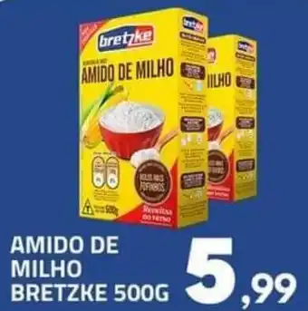 Rancho Bom Supermercados AMIDO DE MILHO BRETZKE 500G oferta
