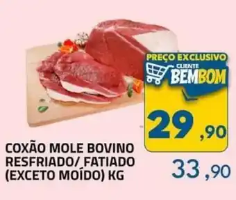 Rancho Bom Supermercados COXÃO MOLE BOVINO RESFRIADO/ FATIADO KG oferta
