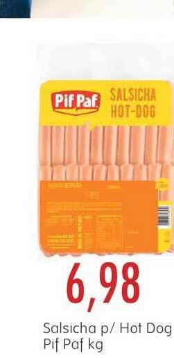 Epa Salsicha P Hot Dog Pif Paf 1kg oferta