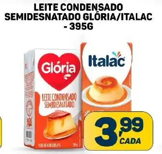 Dom Atacadista LEITE CONDENSADO SEMIDESNATADO GLÓRIA/ITALAC 395G oferta