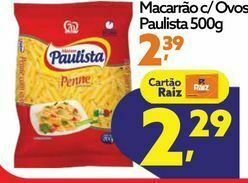 Raiz Superatacado Macarrão c/ ovos paulista 500g oferta
