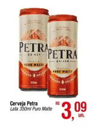 Fort Atacadista Cerveja Petra Lata 350ml Puro Malte oferta