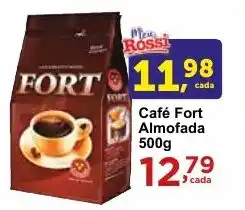 Rossi Supermercado Café Fort Almofada 500g oferta