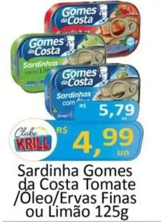 Sardinha Gomes da Costa Tomate /Oleo/Ervas Finas ou Limão 125g