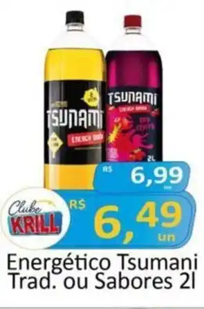 Rede Krill Energético Tsumani Trad. ou Sabores 2L oferta