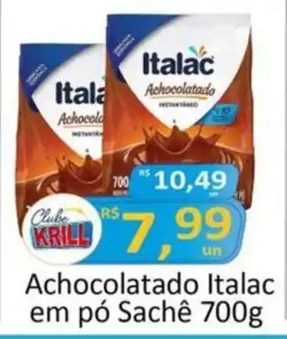 Rede Krill Achocolatado Italac em pó Sachê 700g oferta