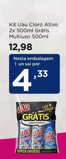 Kit Uau Cloro Ativo 2x 500ml Grátis Multiuso 500ml
