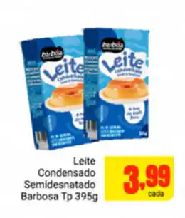 Barbosa Supermercados Leite Condensado Semidesnatado Barbosa Tp 395g oferta