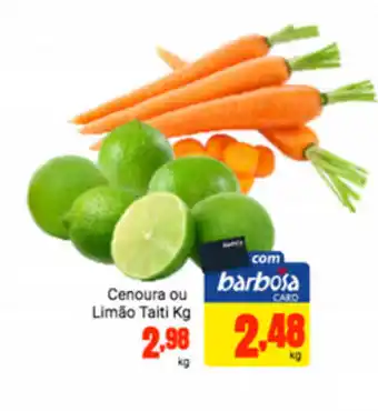 Barbosa Supermercados Cenoura ou Limai Taiti 1kg oferta