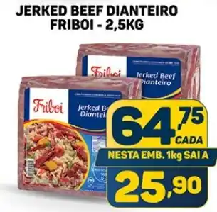 Dom Atacadista JERKED BEEF DIANTEIRO FRIBOI - 2,5KG oferta