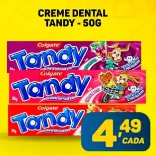 Dom Atacadista CREME DENTAL TANDY-50G oferta