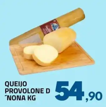 QUEIJO PROVOLONE D NONA KG