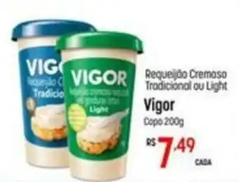 Muffato Requeijão Cremoso Tradicional ou Light Vigor Copo 200g oferta