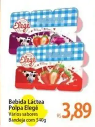 Atacadão Bebida Láctea Polpa Elegé Vários sabores Bandeja com 540g oferta