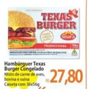 Atacadão Hambúrguer Texas Burger Congelado Misto de carne de aves, bovina e suina Caixeta com 36x56g oferta