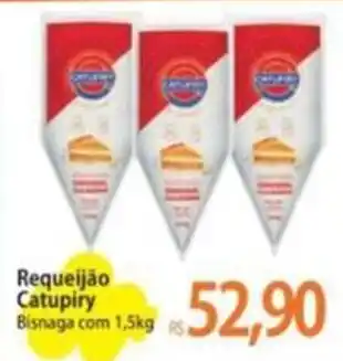 Atacadão Requeijão Catupiry Bisnaga com 1,5kg oferta
