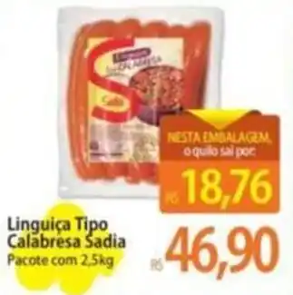Atacadão Linguiça Tipo Calabresa Sadia Pacote com 2,5kg oferta