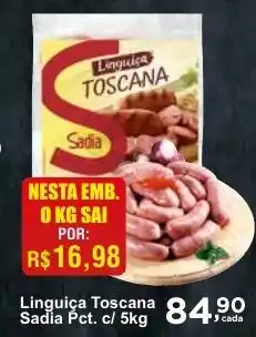 Rossi Supermercado Linguiça Toscana Sadia pct c/5kg oferta