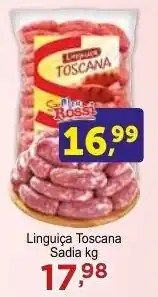 Rossi Supermercado Linguiça Toscana Sadia kg oferta