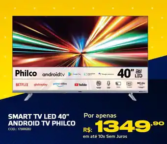 Casa e Vídeo SMART TV LED 40" ANDROID TV PHILCO oferta