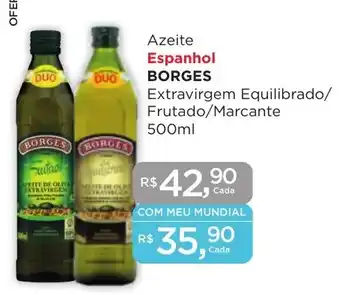 Supermercados Mundial Azeite Espanhol BORGES 500ml oferta
