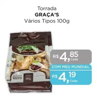 Supermercados Mundial Torrada GRAÇA'S Vários Tipos 100g oferta