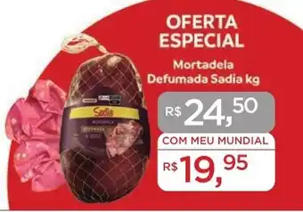 Supermercados Mundial Mortadela Defumada Sadia kg oferta