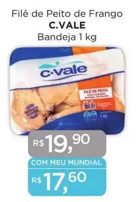 Supermercados Mundial Filé de Peito de Frango C.VALE Bandeja 1 kg oferta