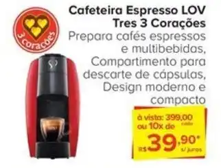 Carrefour Cafeteira Espresso LOV Tres 3 Corações oferta
