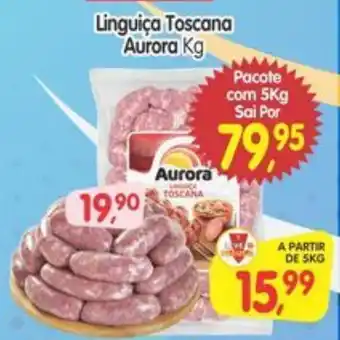 Cercadão Linguiça Toscana Aurora 5kg oferta