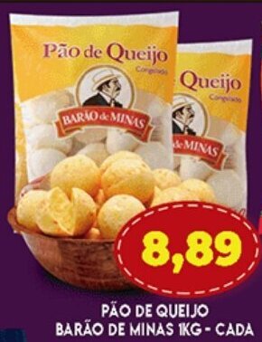 Supermercados Cristal Pao de Queijo Barao de Minas 1kg - cada oferta