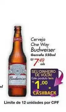 Muffato Cerveja One Way Budweiser 550ml oferta
