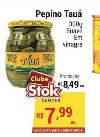 Stok Center Pepino Tauá Suave Em Vinagre 300g oferta