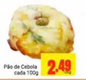 Barbosa Supermercados Pao de Cebola 100g oferta