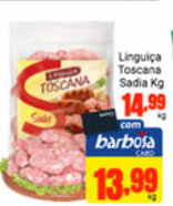 Barbosa Supermercados Linguica Toscana Sadia 1kg oferta
