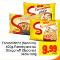 Barbosa Supermercados Escondidinho 600g. Parmegiana ou Strogonoff sadia 500g oferta