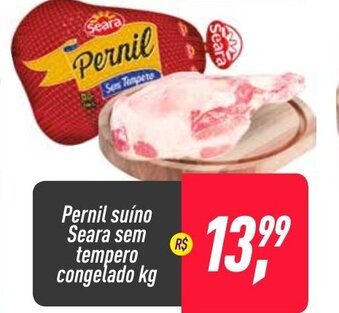 Frangolândia Pernil suino Seara sem tempero congelado 1kg oferta