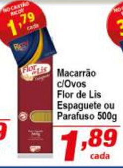 Ricoy Supermercados Macarrao c/Ovos Flor de Lis Espaguete ou Parafuso 500g oferta