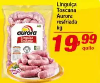 Ricoy Supermercados Linguica Toscana Aurora resfriada 1kg oferta
