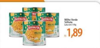 Atacadão Milho Verde Sófruta 170g oferta