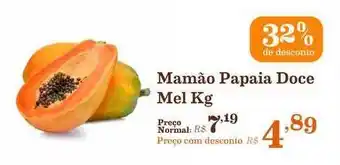 Mercadinhos São Luiz Mamão Papaia Doce Mel 32% De Desconto 1kg oferta