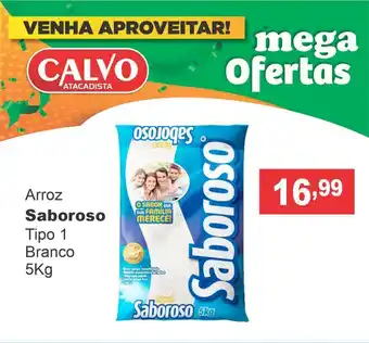 Calvo Atacadista Arroz Saborosso Tipo 1 Branco 5kg oferta