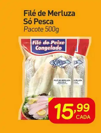 Rede Bom Lugar Filé De Merluza Só Pesca 500g oferta