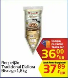 Tenda Atacado Requeijão tradicional d'allora 1.8kg oferta
