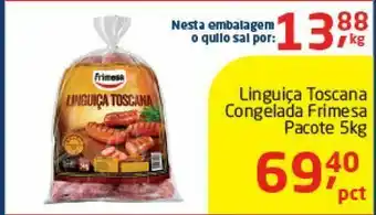 Tenda Atacado Linguiça toscana congelada frimesa 5 kg oferta