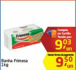 Tenda Atacado Banha frimesa kg oferta