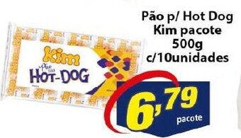 Vencedor Atacadista Pao p/ Hot Dog Kim pacote 500g c/ 10 unidades oferta