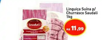 Tonin Superatacado Linguiça Suína P Churrasco Saudali 1kg oferta