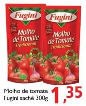 Supermercados ABC Molho de tomate Fugini sachê 300g oferta