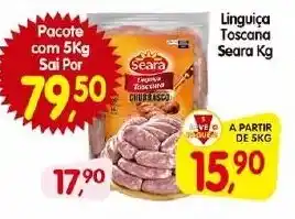 Cercadão Linguiça Toscana Seara Kg oferta
